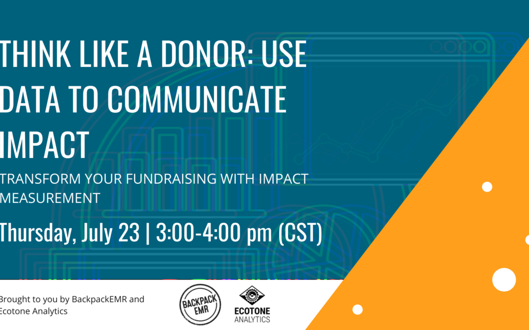 Webinar: Think Like a Donor: Use Data to Communicate Impact